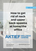 How to get rid of neck & upper back spasms